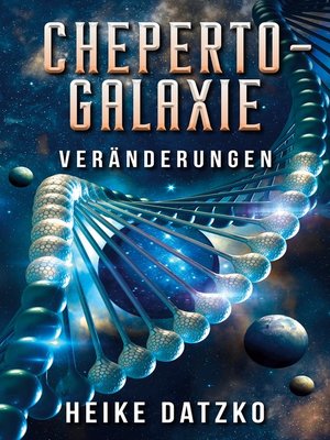 cover image of Cheperto--Galaxie Veränderungen